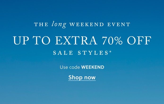 UP TO EXTRA 70% OFF SALE STYLES